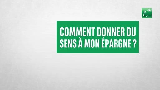 Comment donner du sens à mon épargne ? (ST)