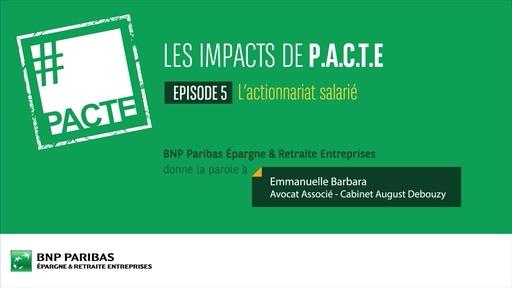 Les impacts de PACTE (Ep.5) - Actionnariat salarié
